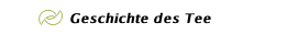 Geschichte des Tee
